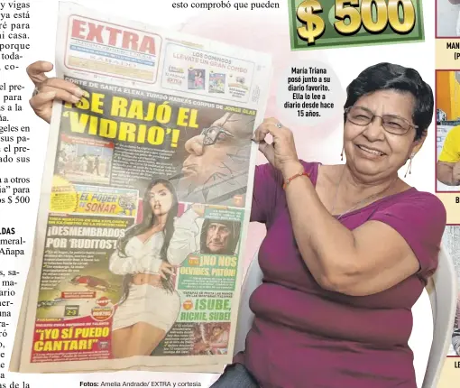  ?? Fotos: Amelia Andrade/ EXTRA y cortesía ?? María Triana posó junto a su diario favorito. Ella lo lee a diario desde hace 15 años.