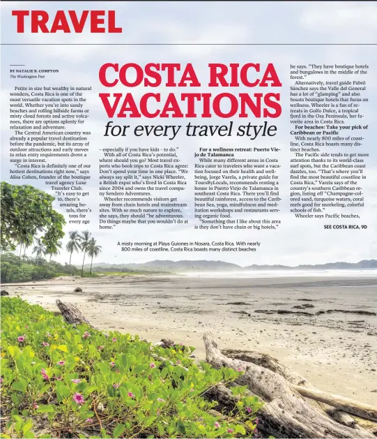  ?? COLIN YOUNG/DREAMSTIME TNS ?? A misty morning at Playa Guiones in Nosara, Costa Rica. With nearly
800 miles of coastline, Costa Rica boasts many distinct beaches