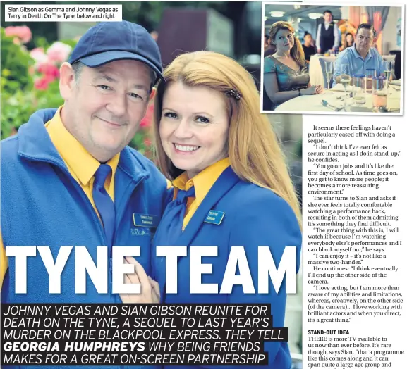  ??  ?? Sian Gibson as Gemma and Johnny Vegas as Terry in Death On The Tyne, below and right