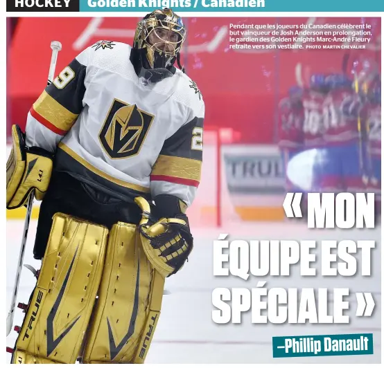  ?? PHOTO MARTIN CHEVALIER ?? Pendant que les joueurs du Canadien célèbrent le but vainqueur de Josh Anderson en prolongati­on, le gardien des Golden Knights Marc-andré Fleury retraite vers son vestiaire.