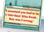  ??  ?? ‘I assumed you had to
be a ‘nut-class’
Kiss freak… Boy was I
wrong.’