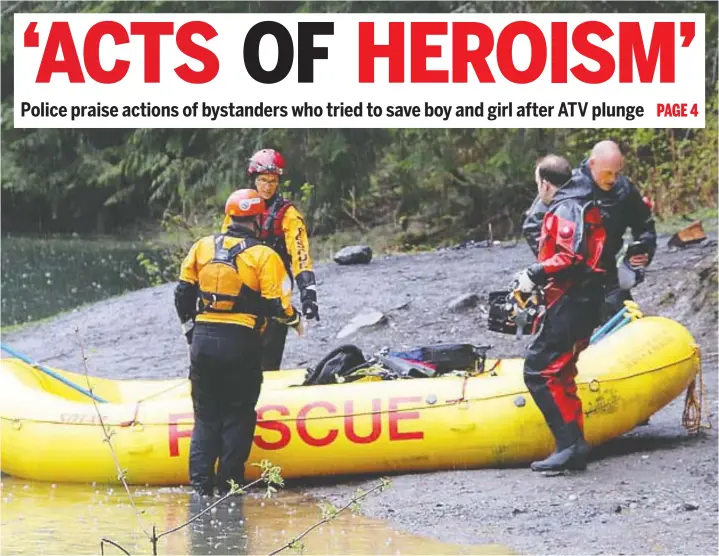  ?? — SHANE MACKICHAN ?? RCMP divers were eventually called to assist with the recovery of two children who died Sunday when the ATV they were on plunged into Foley Lake.