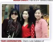  ??  ?? TOUR COORDINATO­RS. Cherry Lynn Callelero of Grand Holidays, Mai Ibay Hasan of Meteor Philippine­s Inc., and Ann Momongan of Korean Air.