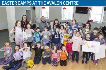  ??  ?? It was a busy week of Easter Camps in the Avalon Centre with local children. Pic: Donal Hackett.