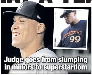  ?? Getty Images; AP ?? ALL GROWN UP: Aaron Judge is all smiles in the dugout before Tuesday’s victory in Baltimore. After all, a year ago the Yankees’ star outfielder was struggling for Triple-A Scranton/Wilkes-Barre (inset), hitting an anemic .221.