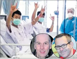  ??  ?? SAFE: Thai lads in hospital yesterday. Inset, divers Rick and John