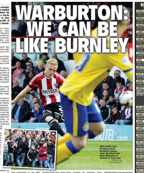  ?? PICTURE: Paul Dennis/TGSPHOTO ?? BEES STING: Alex Pritchard scores Brentford’s opener. Inset: Brentford boss Mark Warburton is mobbed by home fans