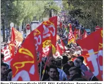  ??  ?? Pour l’intersyndi­cale (CGT, FSU, Solidaires, Force ouvrière, CFE-CGC et CFTC), le rassemblem­ent est prévu à  heures place de la Liberté à Toulon. Les manifestan­ts défileront en direction de la gare via l’avenue Vauban, avant de passer devant la...