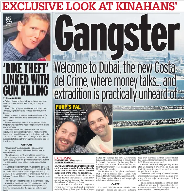  ??  ?? FURY’S PAL
World heavyweigh­t champ Tyson Fury smiles alongside a thumbs-up Daniel Kinahan, a boxing promoter with alleged links to a major crime organisati­on and now based in Dubai