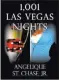  ??  ?? “1,001 Las
Vegas Nights” by Angelique St. Chase Jr. (aka Andjelika Martin)