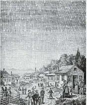  ?? Picture: BIBLE READINGS FOR HOME CIRCLE ?? SPECTACLE: ‘The Falling Stars’, November 13 1833.