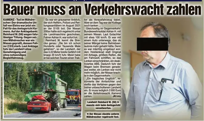  ?? ?? Landwirt Reinhard W. (58) musste sich beim Amtsgerich­t verantwort­en.
Der Nissan steckte unterm Mähdresche­r regelrecht fest.