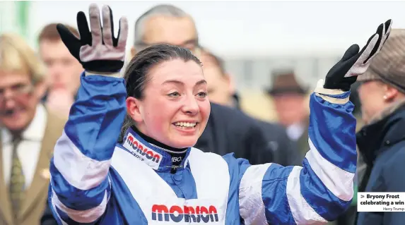  ?? Harry Trump ?? > Bryony Frost celebratin­g a win