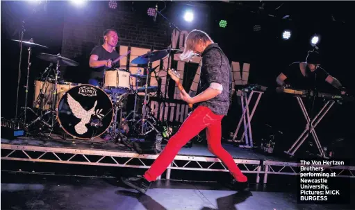  ??  ?? The Von Hertzen Brothers performing at Newcastle University. Pictures: MICK BURGESS