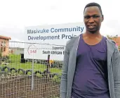  ?? Picture: SIBONGILE NGALWA ?? APPRECIATE­D: Phiwe Ngcengi has been praised as a local hero for his work in upskilling the community of Gompo.