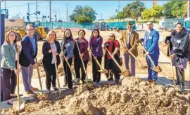  ?? Courtesy of Metro ?? DORA GALLO, fourth from left, at the groundbrea­king ceremony for Lorena Plaza in Boyle Heights on Thursday.