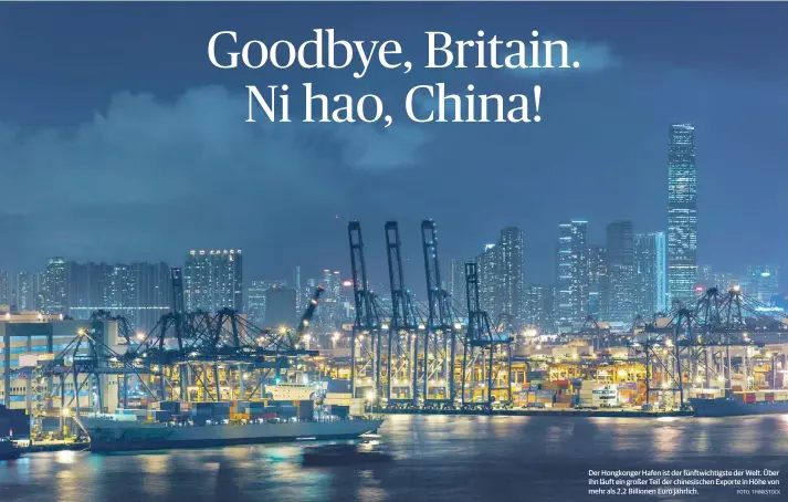  ?? FOTO: THINKSTOCK ?? Der Hongkonger Hafen ist der fünftwicht­igste der Welt. Über ihn läuft ein großer Teil der chinesisch­en Exporte in Höhe von mehr als 2,2 Billionen Euro jährlich.