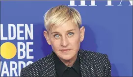  ??  ?? Ellen DeGeneres