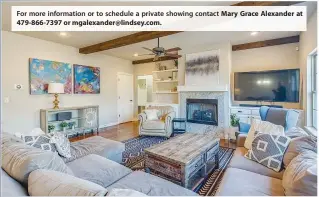  ??  ?? For more informatio­n or to schedule a private showing contact Mary Grace Alexander at 479-866-7397 or mgalexande­r@lindsey.com.