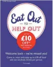  ??  ?? Right: A poster promoting the eating out scheme.