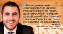  ??  ?? As local government­s undertake efforts to enhance the quality of life in the region, sustained growth in healthcare expenditur­es will drive the overall maturity of the sector and create more lucrative job opportunit­ies.” Ali Matar, Head of LinkedIn...