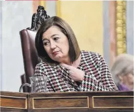  ?? A. Pérez Meca / Europa Press ?? La presidenta del Congreso, Francina Armengol, durante una sesión plenaria, en el Congreso.