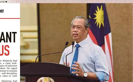  ?? BERNAMA PIC ?? Prime Minister Tan Sri Muhyiddin Yassin speaking during a televised address on the Covid-19 situation in the country yesterday.