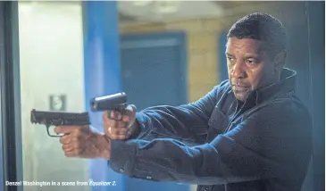  ??  ?? Denzel Washington in a scene from Equalizer 2.