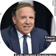  ??  ?? François Legault