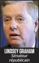  ??  ?? LINDSEY GRAHAM Sénateur républicai­n