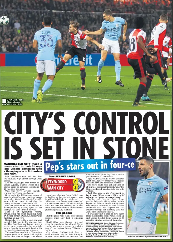  ??  ?? STONE ME: John Stones heads City’s first last night POWER SERGE: Aguero celebrates No.2