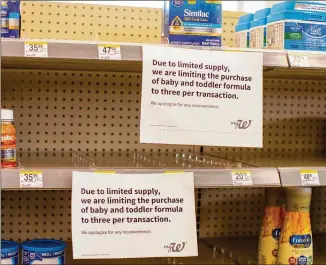  ?? NEW YORK TIMES ?? Sparsely stocked shelves Tuesday at a Walgreens in San Antonio reflect the baby formula shortage in the U.S. that has forced some parents to drive for hours in search of supplies.