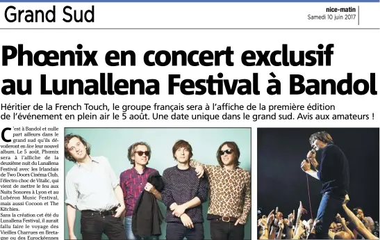  ??  ?? Le groupe originaire de Versailles a entamé une tournée mondiale aux EtatsUnis. À guichets fermés ! (DR) C’est à Bandol que le groupe dévoilera en live son nouvel album. (Photo QR/Voix du Nord)