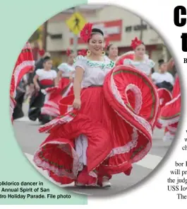  ?? ?? A folklorico dancer in the Annual Spirit of San
Pedro Holiday Parade. File photo