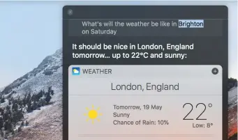  ??  ?? In Siri’s window, click the words the personal assistant thinks you said to make correction­s.
