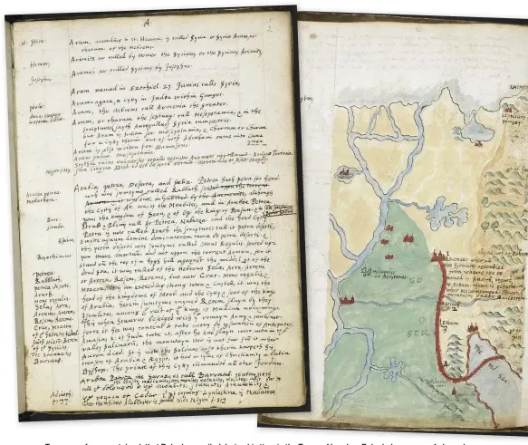  ??  ?? Two pages from a notebook that Ralegh compiled during his time in the Tower of London. Ralegh drew maps of places he would never see, including (above right) Egypt and the border between Africa and Asia