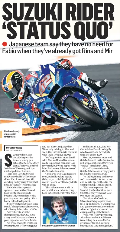  ??  ?? Rins has already impressed in winter tests
Boss Brivio sees no need for change