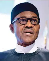  ??  ?? President Muhammadu Buhari