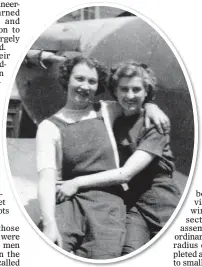  ??  ?? TIME OF OUR LIVES: Women made up the majority of the secret Spitfire civilian army in 65 buildings