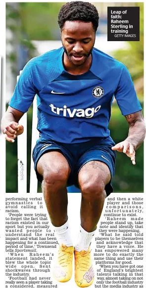  ?? GETTY IMAGES ?? Leap of faith: Raheem Sterling in training