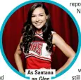  ??  ?? As Santana on Glee