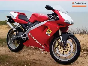  ??  ?? Cagiva Mito