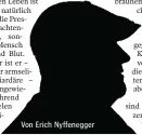  ??  ?? Von Erich Nyffenegge­r