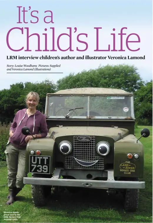  ??  ?? Veronica stands proud next to the 1956 Series I that inspired Landy