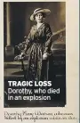  ??  ?? TRAGIC LOSS Dorothy, who died in an explosion