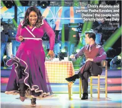  ?? PA WIRE ?? Chizzy Akudolu and partner Pasha Kovalev, and (below) the couple with
Strictly host Tess Daly