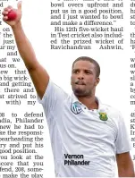  ??  ?? Vernon Philander