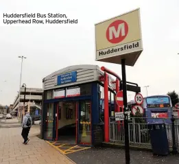  ??  ?? Huddersfie­ld Bus Station, Upperhead Row, Huddersfie­ld