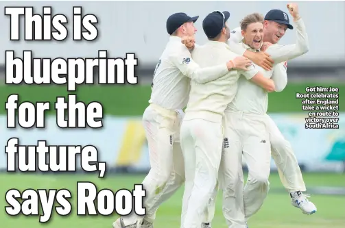  ??  ?? Got him: Joe Root celebrates after England take a wicket en route to victory over South Africa