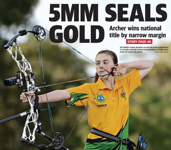  ?? Photo: Kevin Farmer ?? ON TARGET: Amber Reinbott won the 3D Archery Associatio­n of Australia under-18 national championsh­ip in a single arrow shoot-off earlier this month.
